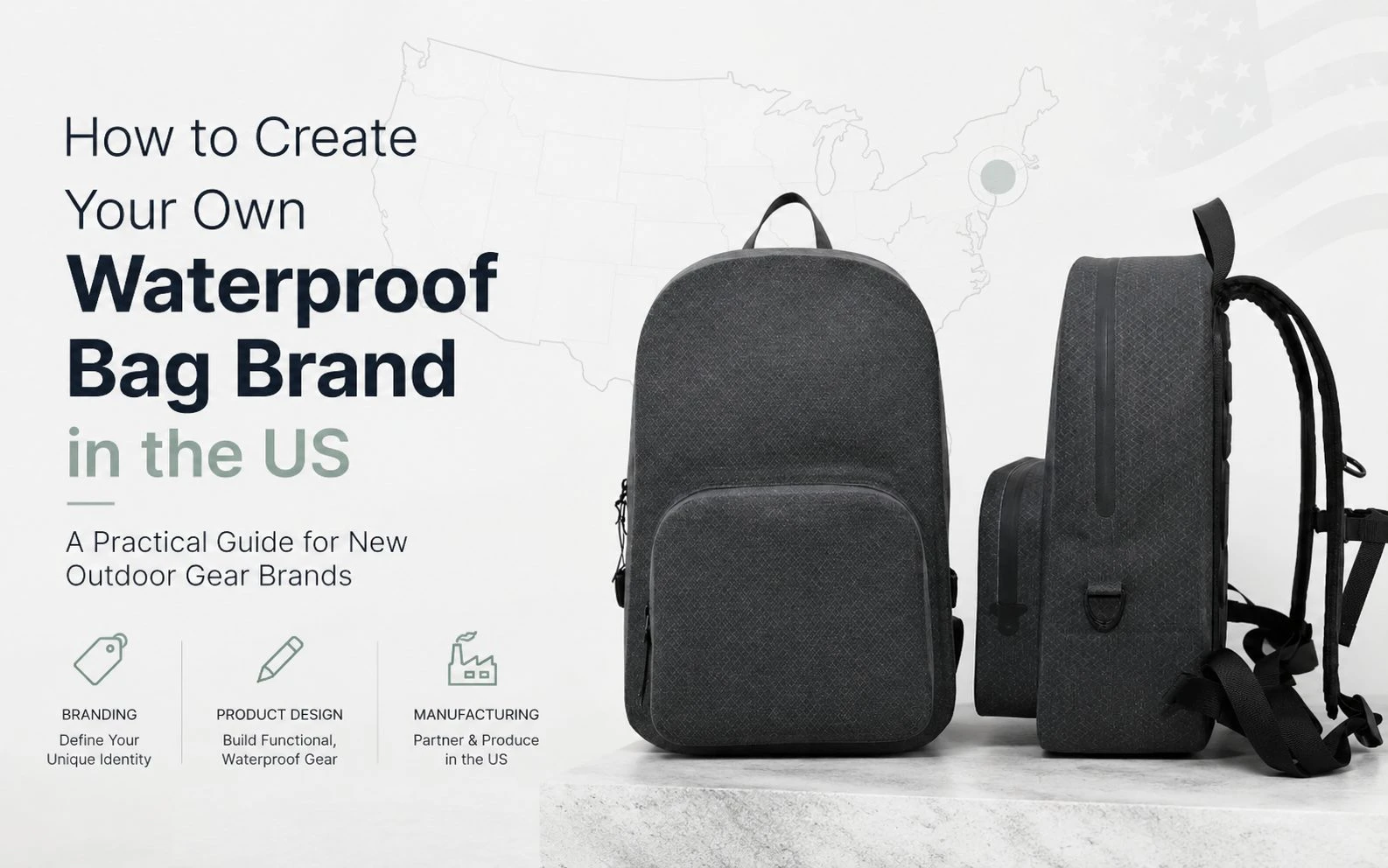 How to Create Your Own Waterproof Bag Brand in the US How to Create Your Own Waterproof Bag Brand in the US